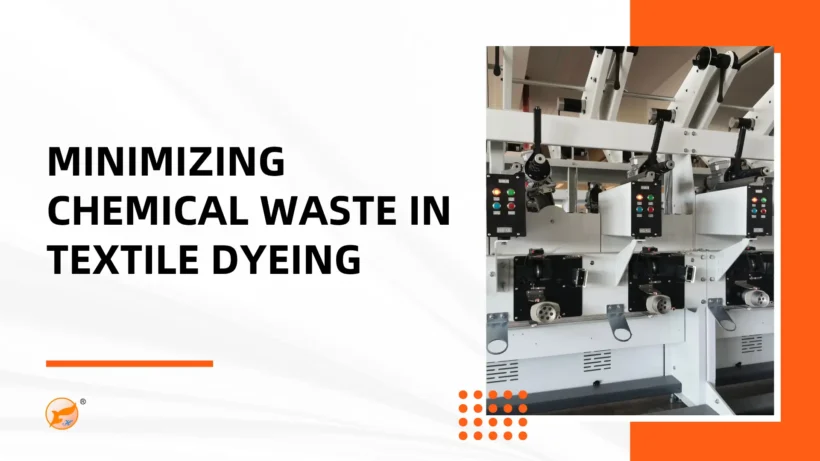 Minimizing Chemical Waste in Textile Dyeing